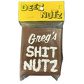 Deez Nutz Greg's Sh*t Nutz 1"