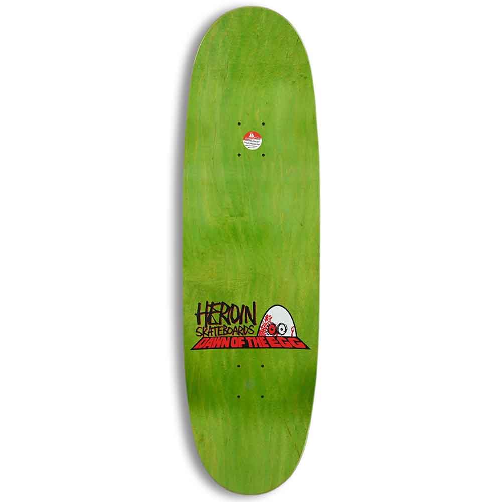 Heroin Dawn of the Egg 9.4" Deck