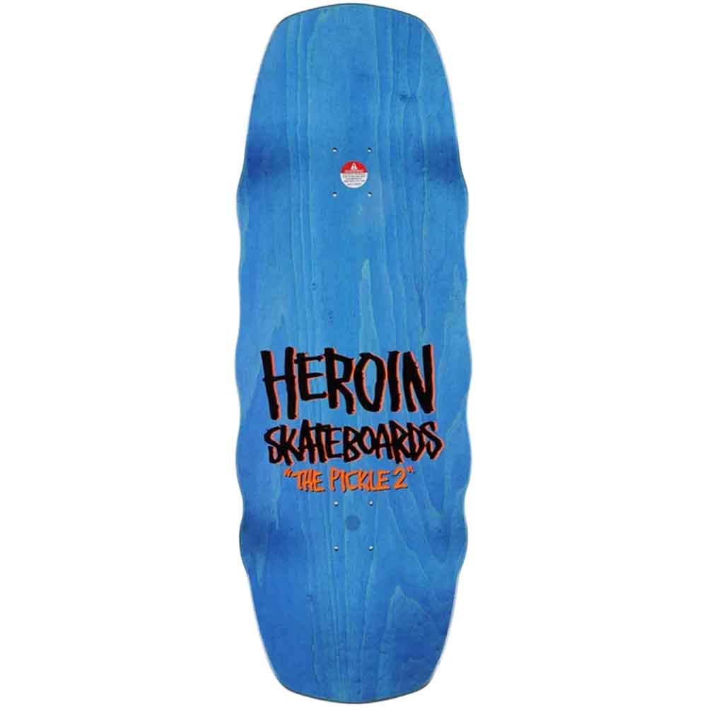 Heroin Pickle 2 Deck 11"