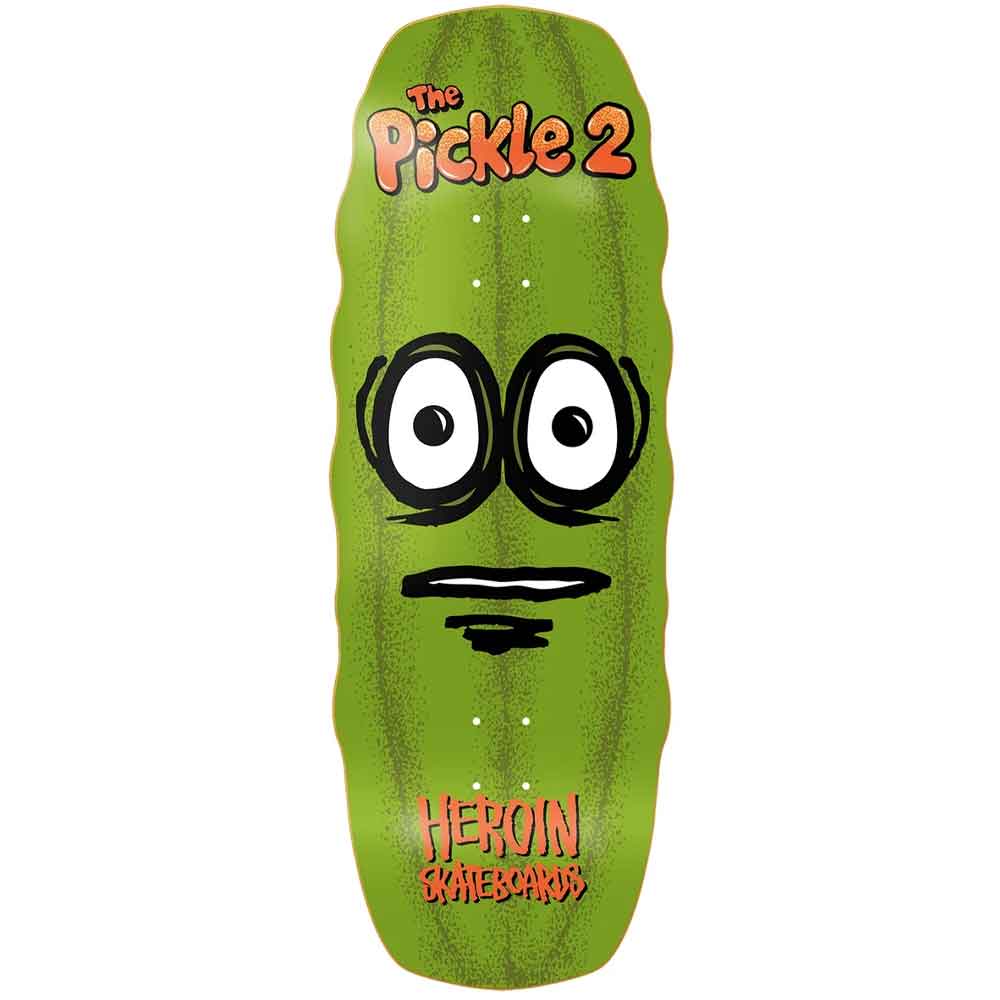 Heroin Pickle 2 Deck 11"