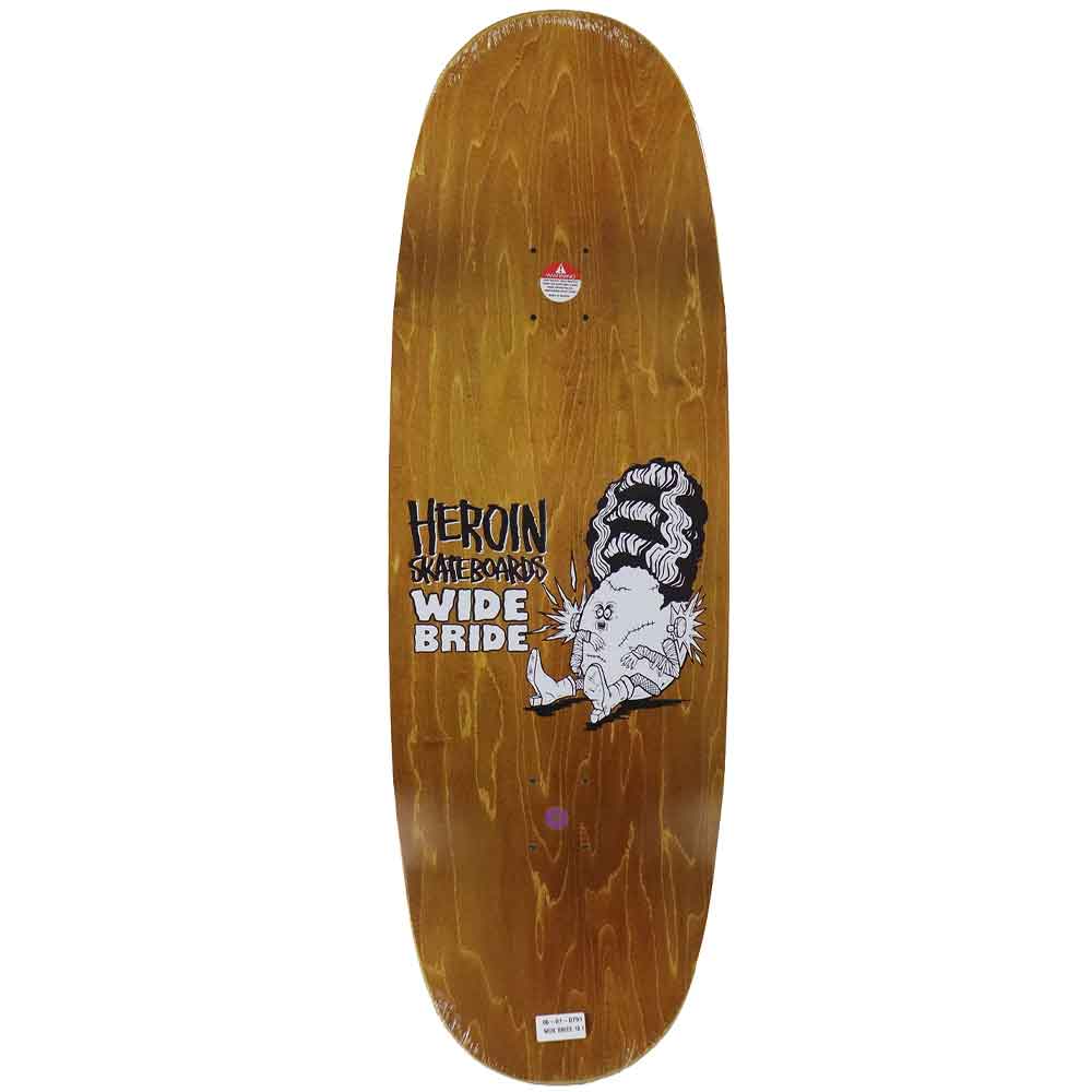 Heroin Wide Bride Deck 10.4"