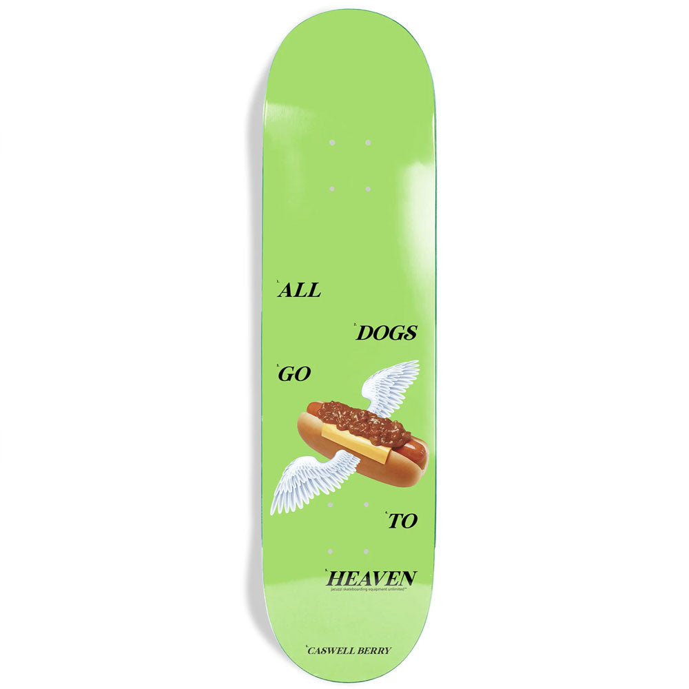 Jacuzzi Unlimited Caswell Berry Hot Dog 8.25" Skate Deck