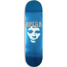 Opera Skateboard Deck
