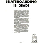 World Industries - Skateboarding is Dead EX7 10" Deck