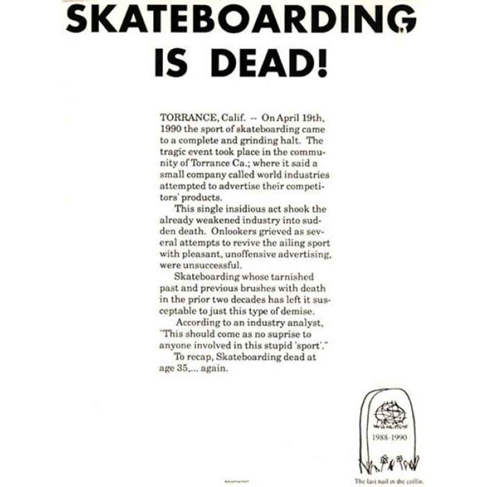 World Industries - Skateboarding is Dead EX7 10" Deck
